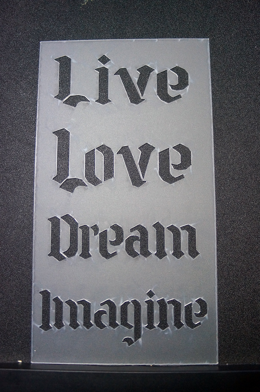 Stencils,Masks,Templates, 110 x 180 -Live love laugh dream