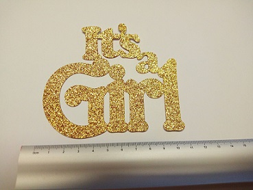 It's a Girl, For Cake topper, Approx 11 x 10cm.Glitter card Pack